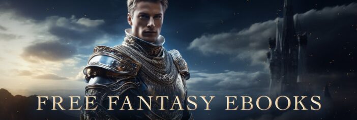 A promotional banner for the "Free Fantasy Ebooks" giveaway, featuring a knight in armor in front of a castle and storm.